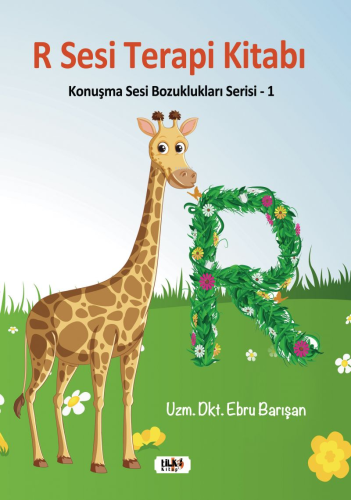 R Sesi Terapi Kitabı;Konuşma Sesi Bozuklukları Serisi - 1