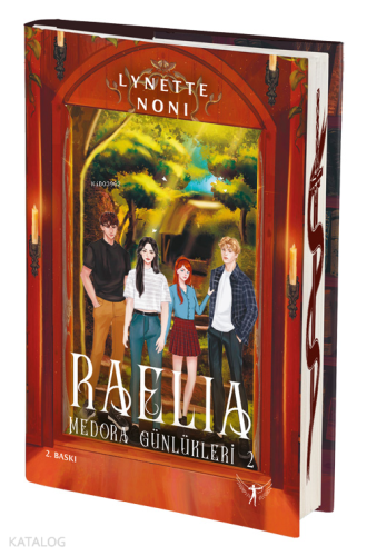 Raelia ;Medora Günlükleri - 2