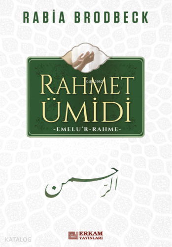 Rahmet Ümidi;Emelu’r - Rahme - Kitapiks.com