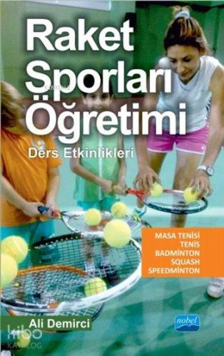 Raket Sporları Öğretimi - Kitapiks.com