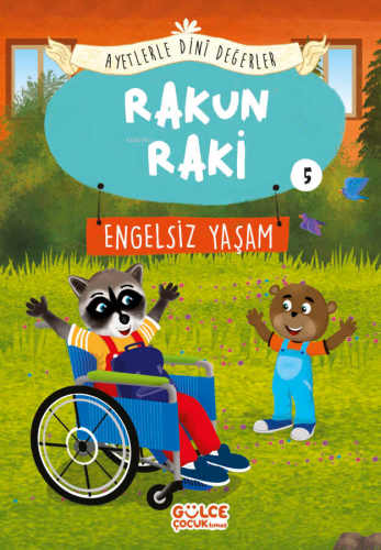 Rakun Raki - Ayetlerle Dini Değerler 5;Engelsiz Yaşam - Kitapiks.com