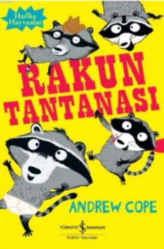 Rakun Tantanası; Harika Hayvanlar