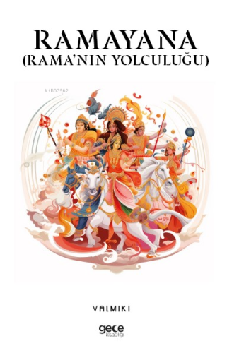 Ramayana;(Rama’nın Yolculuğu)