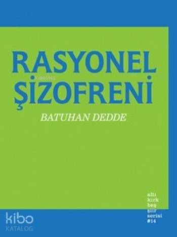 Rasyonel Şizofreni - Kitapiks.com