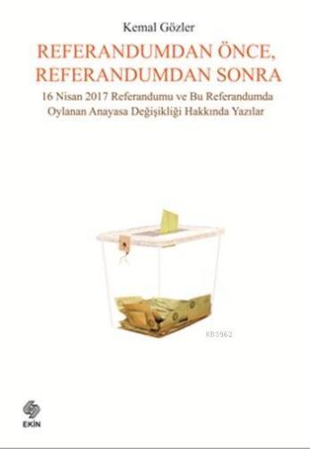 Referandumdan Önce Referandumdan Sonra