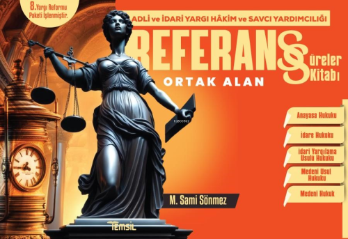 Referans Adli - İdari Hakimlik Ortak Alan Süreler Kitabı