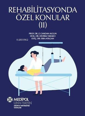 Rehabilitasyonda Özel Konular - 2
