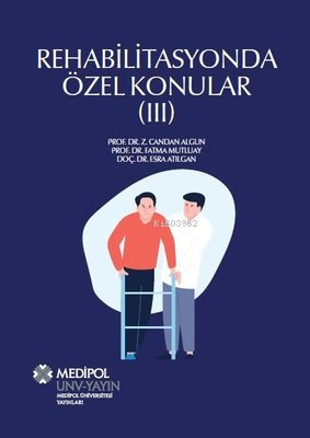 Rehabilitasyonda Özel Konular - 3 - Kitapiks.com