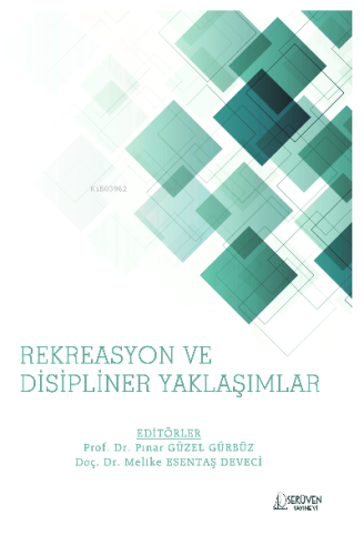 Rekreasyon ve Disipliner Yaklaşımlar - Kitapiks.com
