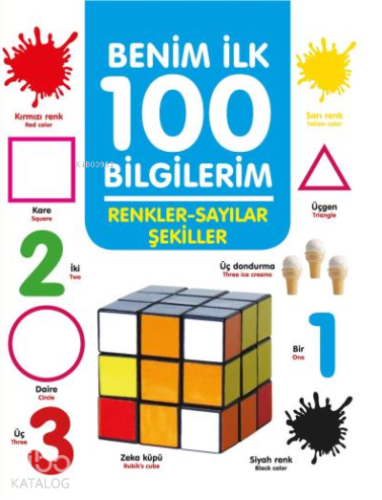 Renkler-Sayılar-Şekiller - Benim İlk 100 Bilgilerim - Kitapiks.com