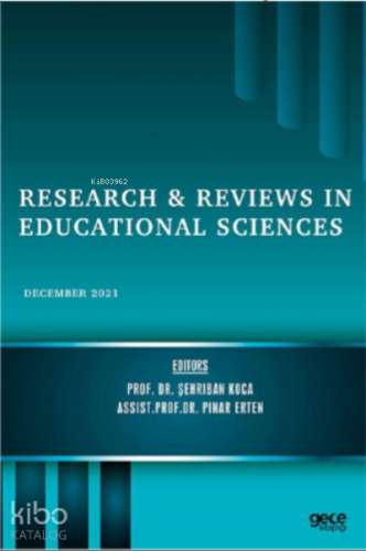Research & Reviews;Educational Sciences - Kitapiks.com