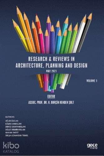 Research & Reviews In Architecture, Planning And Design, May Volume I