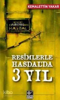 Resimlerle Hasdal'da 3 Yıl - Kitapiks.com