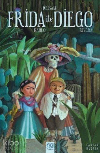 Ressam Frida Kahlo ile Diego Rivera - Kitapiks.com
