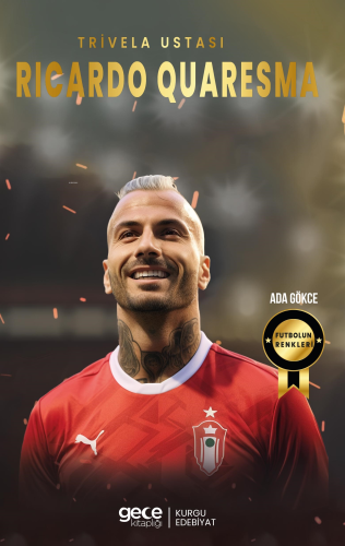 Ricardo Quaresma ;Trivela Ustası - Kitapiks.com