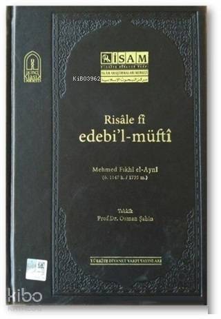 Risale Fi Edebil-Müfti (Mehmed Fıkhi el-Ayni) - Kitapiks.com