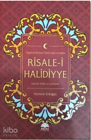 Risale-i Halidiyye; Tasavvuf İlminin Tarihi Seyri ve İzahlı - Kitapiks