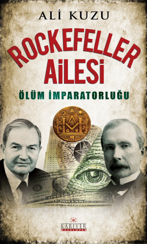 Rockefeller Ailesi; Ölüm İmparatorluğu