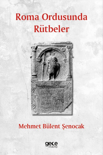 Roma Ordusunda Rütbeler - Kitapiks.com