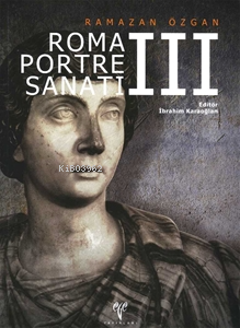 Roma Portre Sanatı III - Kitapiks.com