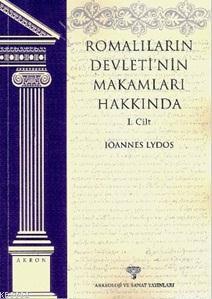 Romalıların Devleti'nin Makamları Hakkında 1. Cilt
