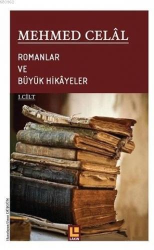 Romanlar ve Büyük Hikayeler (1. Cilt) - Kitapiks.com