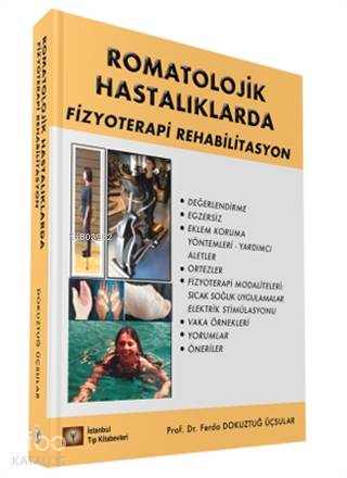Romatolojik Hastalıklarda Fizyoterapi Rehabilitasyon - Kitapiks.com