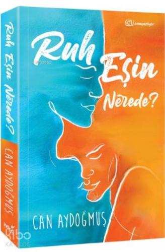 Ruh Eşin Nerede? - Kitapiks.com
