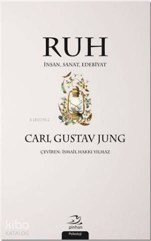 Ruh; İnsan, Sanat, Edebiyat - Kitapiks.com