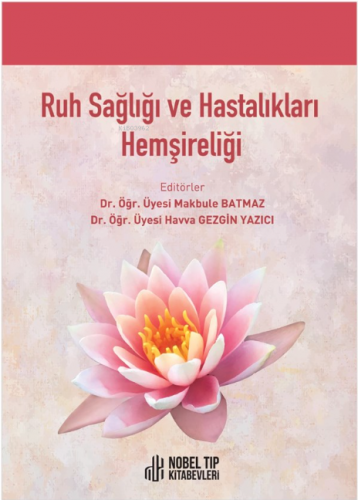 Ruh Sağlığı Ve Hastalıkları Hemşireliği