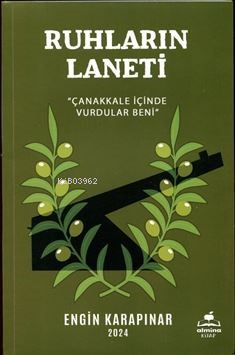 Ruhların Laneti (Çanakkale İçinde Vurdular Beni)