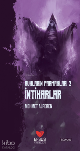 Ruhların Parmakları İntiharlar