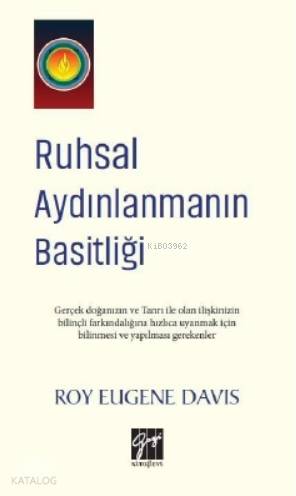 Ruhsal Aydınlanmanın Basitliği