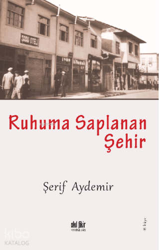 Ruhuma Saplanan Şehir - Kitapiks.com