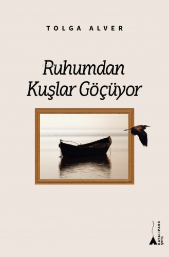 Ruhumdan Kuşlar Göçüyor - Kitapiks.com