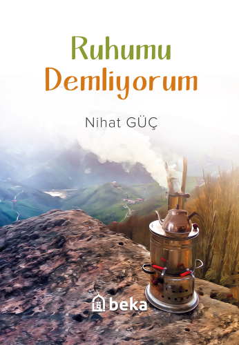 Ruhumu Demliyorum - Kitapiks.com