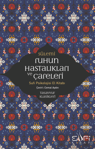 Ruhun Hastalıkları ve Çareleri