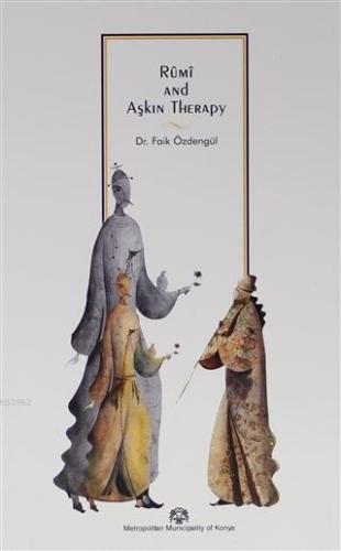 Rumi and Aşkın Therapy - Kitapiks.com