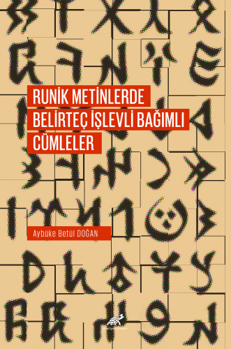 Runik Metinlerde Belirteç İşlevli Bağımlı Cümleler - Kitapiks.com