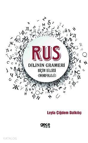 Rus Dilinin Grameri; Biçim Bilgisi (Morfoloji)
