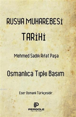 Rusya Muharebesi Tarihi