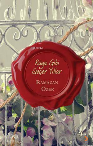 Rüya Gibi Geçer Yıllar