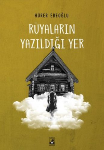 Rüyaların Yazıldığı Yer - Kitapiks.com