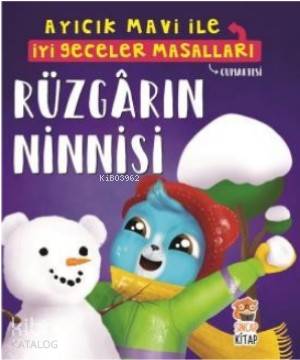Rüzgarın Ninnisi - Ayıcık Mavi İle İyi Geceler Masalları - Kitapiks.co