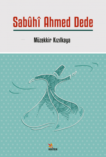 Sabûhî Ahmed Dede - Kitapiks.com