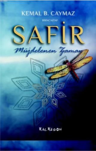 Safir – Birinci Kitap Müjdelenen Zaman