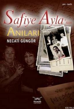Safiye Ayla'nın Anıları - Kitapiks.com