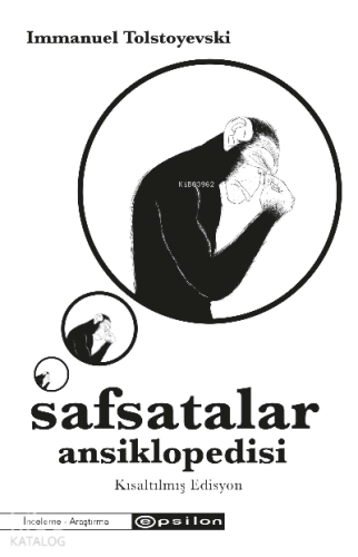Safsatalar Ansiklopedisi;Kısaltılmış Edisyon - Kitapiks.com