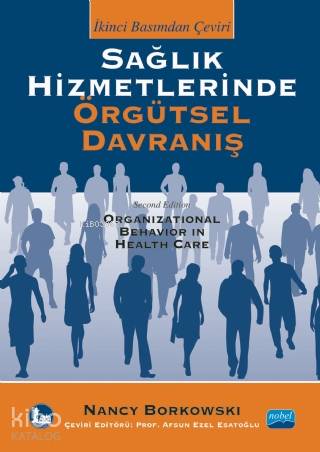 Sağlık Hizmetlerinde Örgütsel Davranış