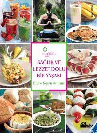 Sağlık ve Lezzet Dolu Bir Yaşam